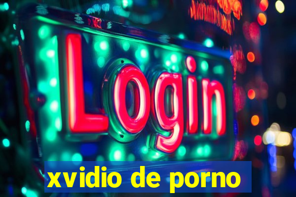 xvidio de porno